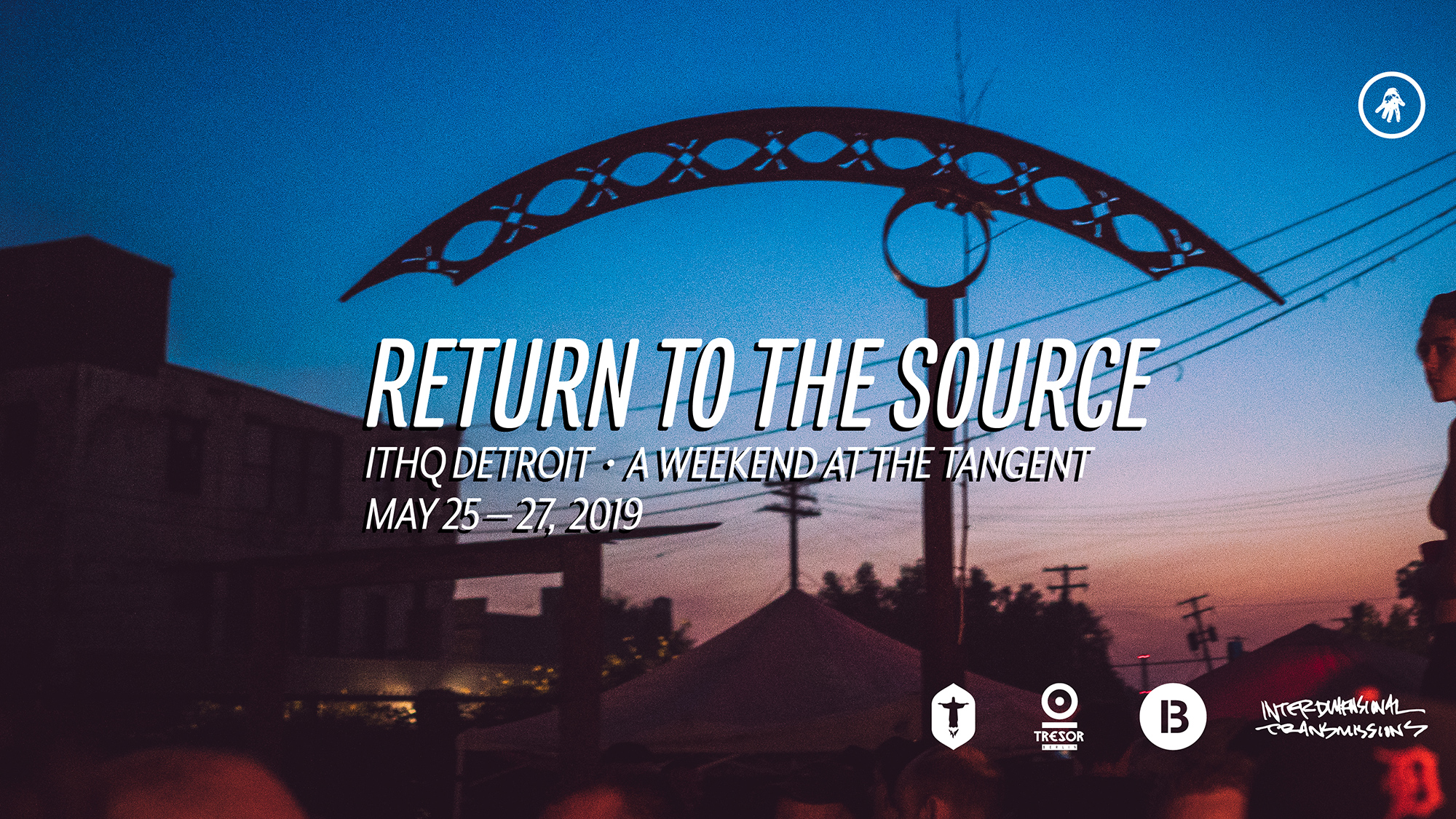 Return to the Source: May 25-27, 2019